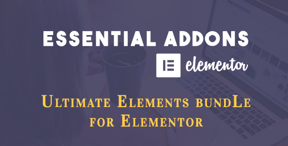  Essential Addions for Elementor Visual Editor Extension