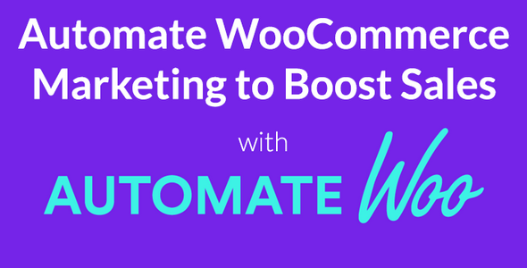  AutomateWoo - WooCommerce Automatic Marketing Plug in