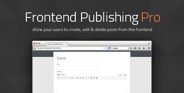 Frontend Publishing Pro - 前端会员文章提交发布WordPress插件