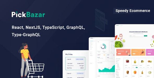 Pickbazar - React GraphQL Ecommerce 电子商务模板后台模板