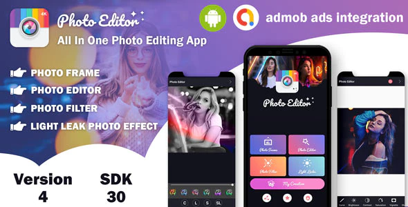  Photo Editor - All in one photo editing application with Admob advertisement