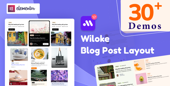 Wiloke Blog Layouts For Elementor - 博客文章布局插件